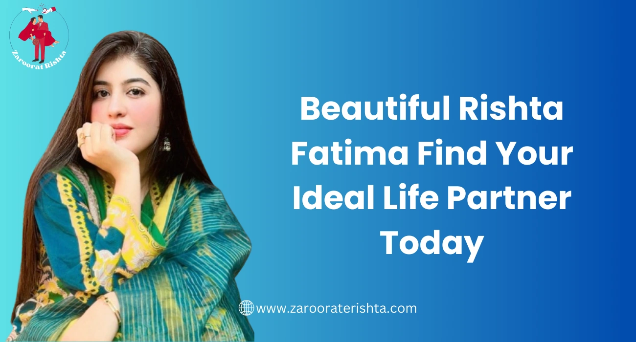 Beautiful Rishta for Fatima