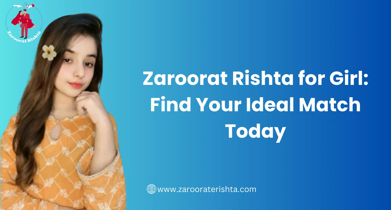 Zaroorat Rishta for Girl