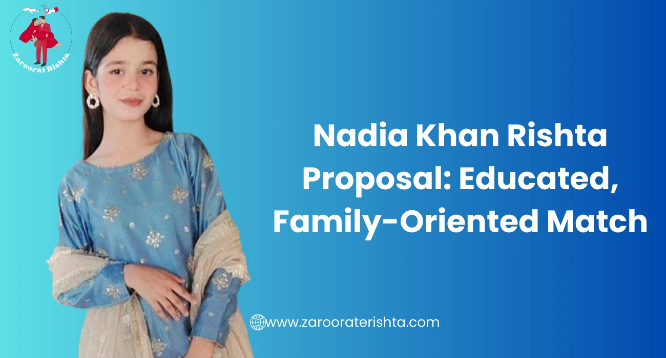 Nadia Khan Rishta Proposal