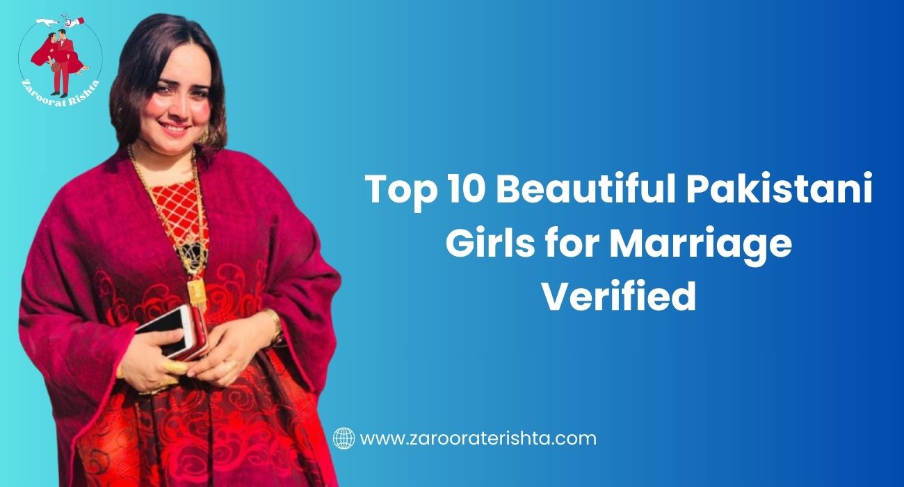 Pakistani Girls for Marriage